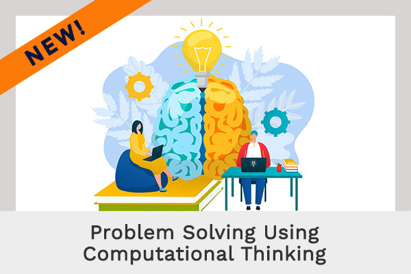 Problem Solving Using Computational Thinking